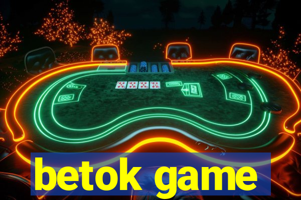 betok game